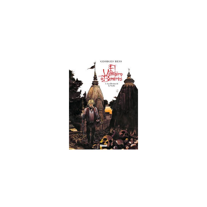 El vampiro de Benarés vol.1: Las Bestias de la Noche